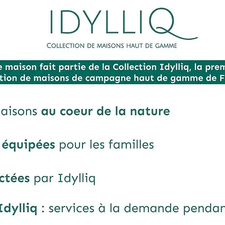 Maison La Thillaye - Collection Idylliq *